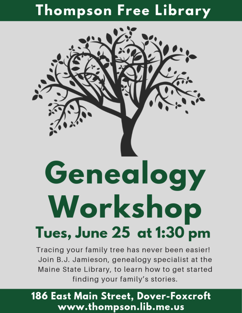 Genealogy Workshop Thompson Free Library Genealogy Workshop Thompson Free Library